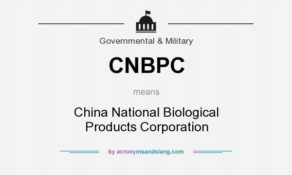 What does CNBPC mean? It stands for China National Biological Products Corporation