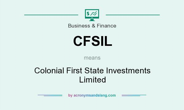 What does CFSIL mean? It stands for Colonial First State Investments Limited