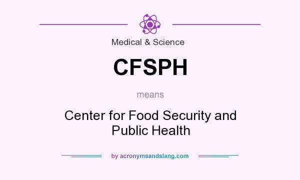 What does CFSPH mean? It stands for Center for Food Security and Public Health