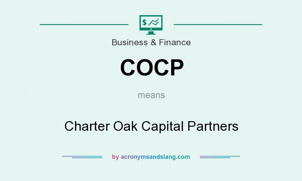 What does COCP mean? It stands for Charter Oak Capital Partners