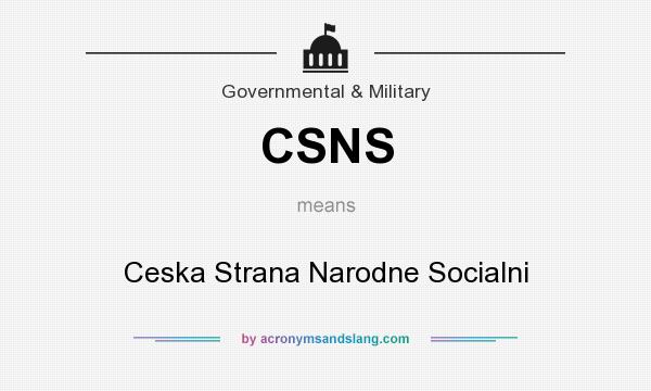 What does CSNS mean? It stands for Ceska Strana Narodne Socialni