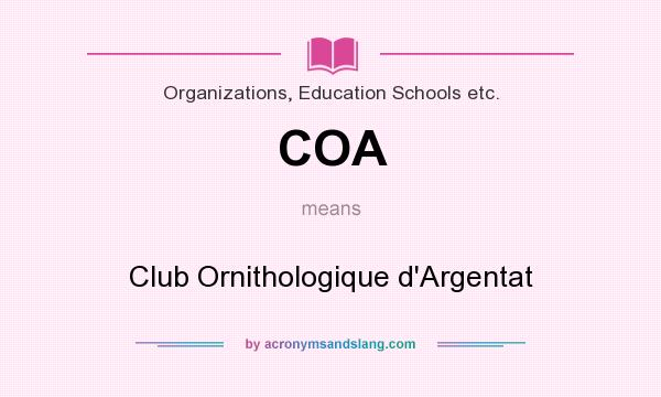 What does COA mean? It stands for Club Ornithologique d`Argentat