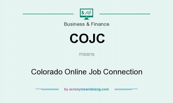 What does COJC mean? It stands for Colorado Online Job Connection