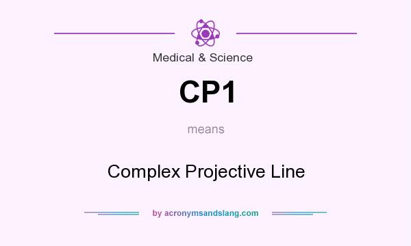 What does CP1 mean? It stands for Complex Projective Line
