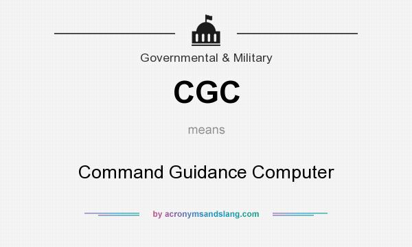 What does CGC mean? It stands for Command Guidance Computer