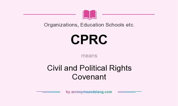 What does CPRC mean? It stands for Civil and Political Rights Covenant
