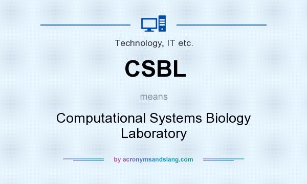 What does CSBL mean? It stands for Computational Systems Biology Laboratory