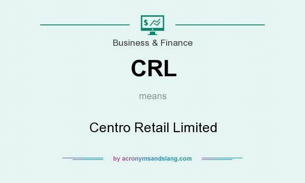 What does CRL mean? It stands for Centro Retail Limited