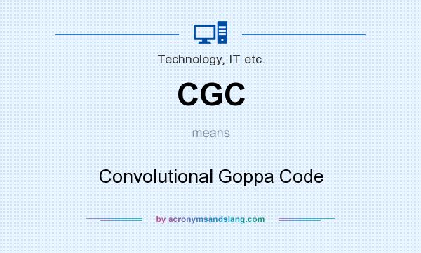 What does CGC mean? It stands for Convolutional Goppa Code