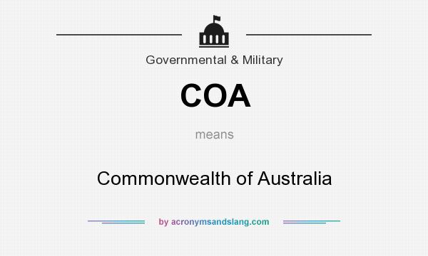 What does COA mean? It stands for Commonwealth of Australia