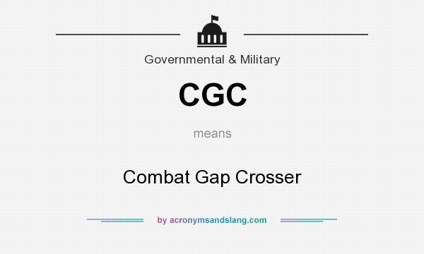 What does CGC mean? It stands for Combat Gap Crosser