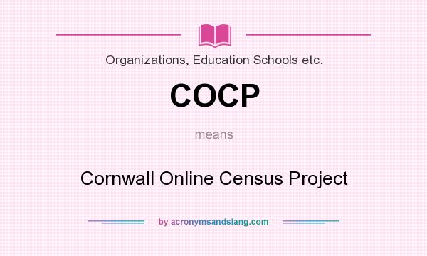 What does COCP mean? It stands for Cornwall Online Census Project