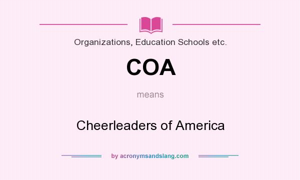 What does COA mean? It stands for Cheerleaders of America
