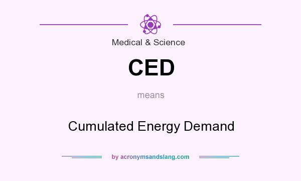 What does CED mean? It stands for Cumulated Energy Demand