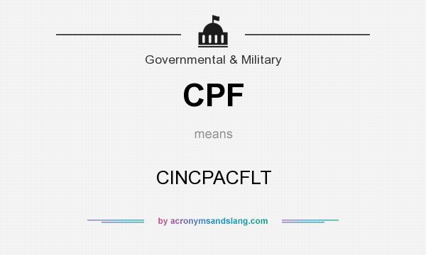 What does CPF mean? It stands for CINCPACFLT