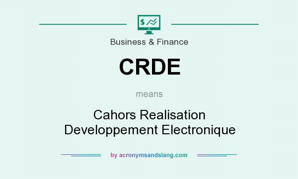 What does CRDE mean? It stands for Cahors Realisation Developpement Electronique
