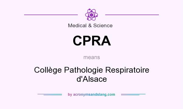 What does CPRA mean? It stands for Collège Pathologie Respiratoire d`Alsace