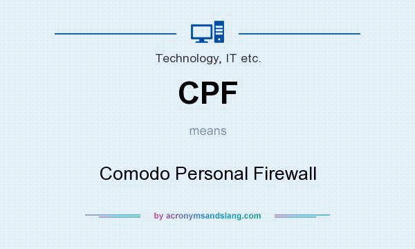 What does CPF mean? It stands for Comodo Personal Firewall