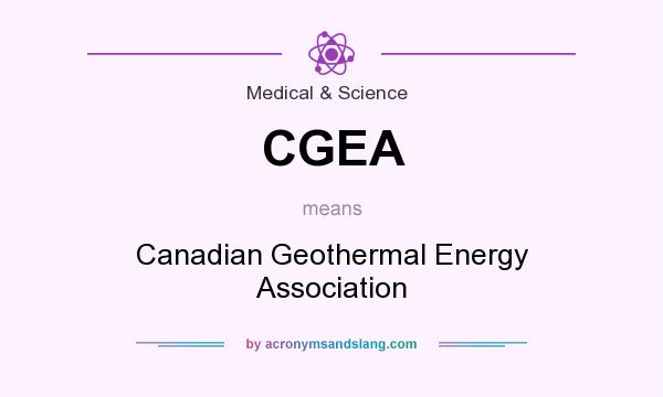 What does CGEA mean? It stands for Canadian Geothermal Energy Association