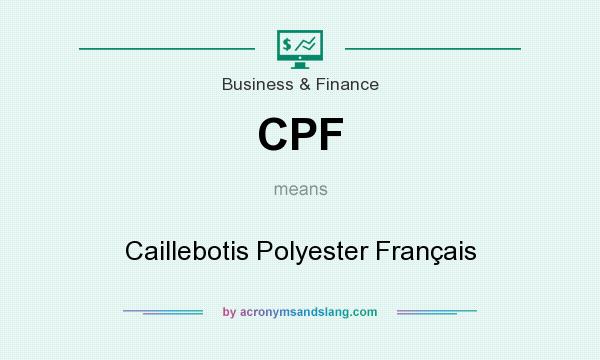 What does CPF mean? It stands for Caillebotis Polyester Français