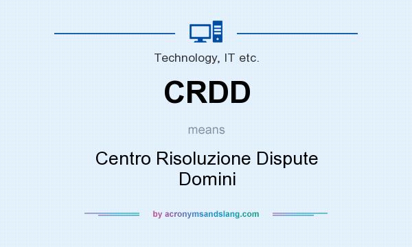 What does CRDD mean? It stands for Centro Risoluzione Dispute Domini