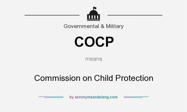 What does COCP mean? It stands for Commission on Child Protection