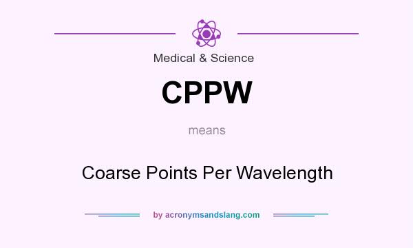 What does CPPW mean? It stands for Coarse Points Per Wavelength