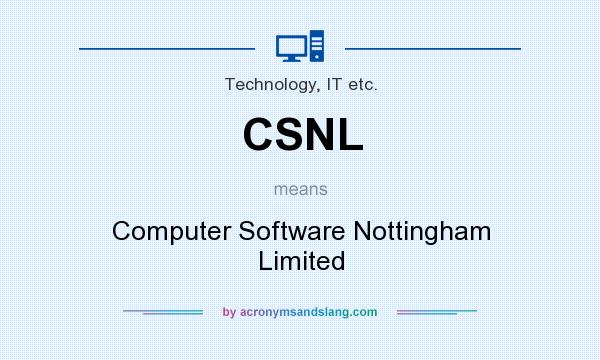 What does CSNL mean? It stands for Computer Software Nottingham Limited