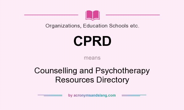 What does CPRD mean? It stands for Counselling and Psychotherapy Resources Directory