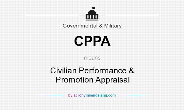 What does CPPA mean? It stands for Civilian Performance & Promotion Appraisal