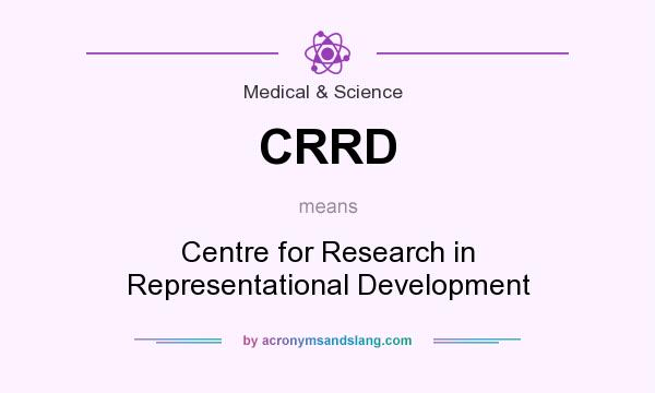 What does CRRD mean? It stands for Centre for Research in Representational Development