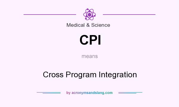 What does CPI mean? It stands for Cross Program Integration