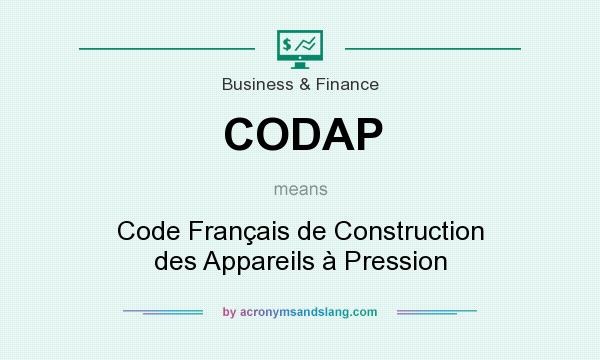 What does CODAP mean? It stands for Code Français de Construction des Appareils à Pression