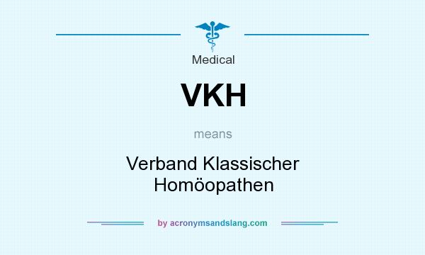 What does VKH mean? It stands for Verband Klassischer Homöopathen