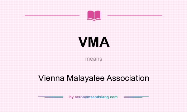 What does VMA mean? It stands for Vienna Malayalee Association