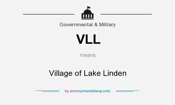 What does VLL mean? It stands for Village of Lake Linden