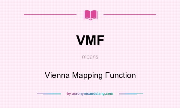 What does VMF mean? It stands for Vienna Mapping Function