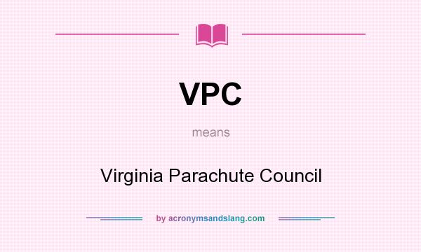 What does VPC mean? It stands for Virginia Parachute Council