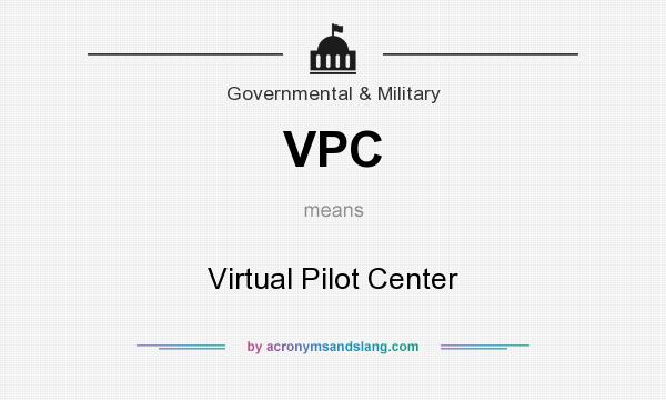 What does VPC mean? It stands for Virtual Pilot Center