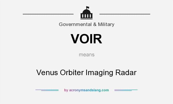 What does VOIR mean? It stands for Venus Orbiter Imaging Radar