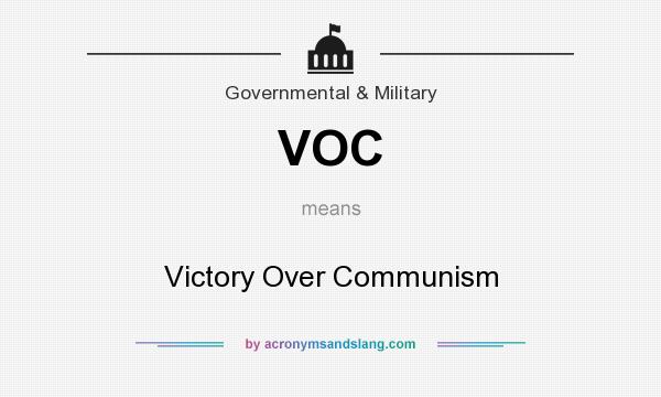 What does VOC mean? It stands for Victory Over Communism