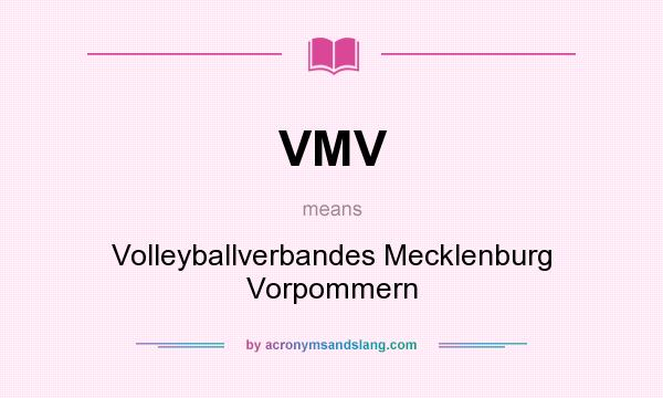 What does VMV mean? It stands for Volleyballverbandes Mecklenburg Vorpommern
