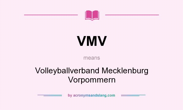 What does VMV mean? It stands for Volleyballverband Mecklenburg Vorpommern