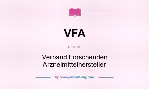 What does VFA mean? It stands for Verband Forschenden Arzneimittelhersteller