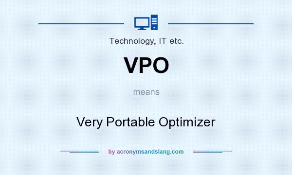 What does VPO mean? It stands for Very Portable Optimizer