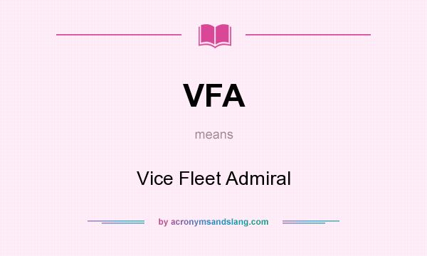 What does VFA mean? It stands for Vice Fleet Admiral