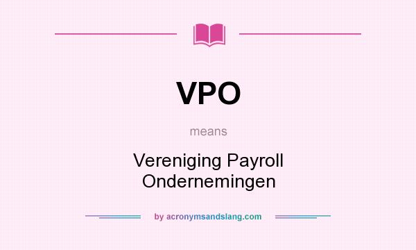 What does VPO mean? It stands for Vereniging Payroll Ondernemingen