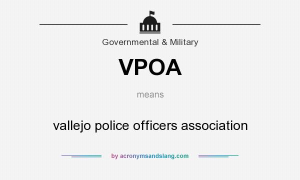 What does VPOA mean? It stands for vallejo police officers association