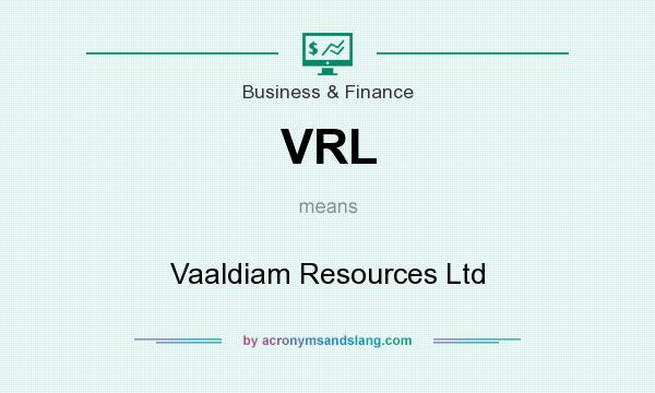 What does VRL mean? It stands for Vaaldiam Resources Ltd