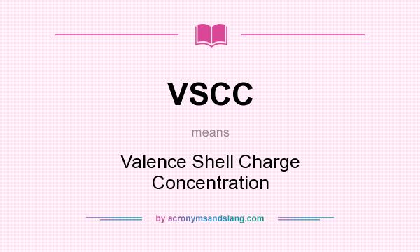 What does VSCC mean? It stands for Valence Shell Charge Concentration